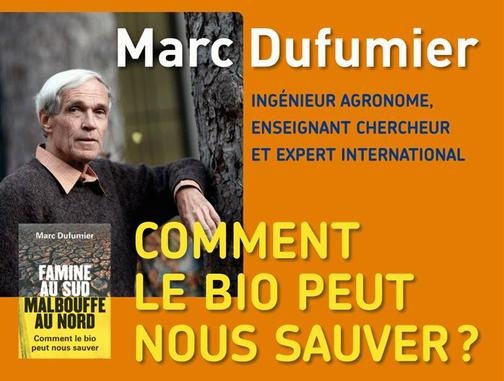 CONFERENCE: Comment le bio peut nous sauver? CONFERENCE: Comment le bio peut nous sauver?